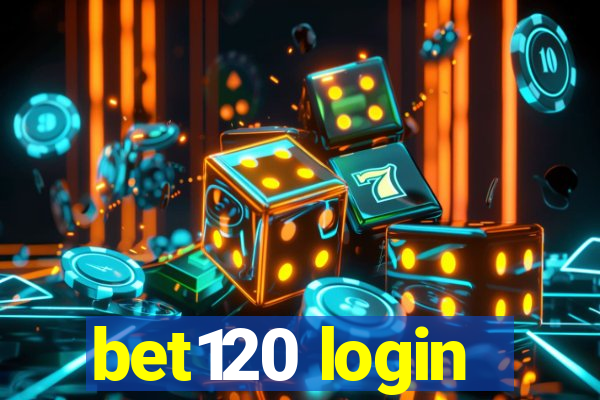 bet120 login